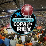 La Copa ACB 2016 (#CopaACB) será en A Coruña